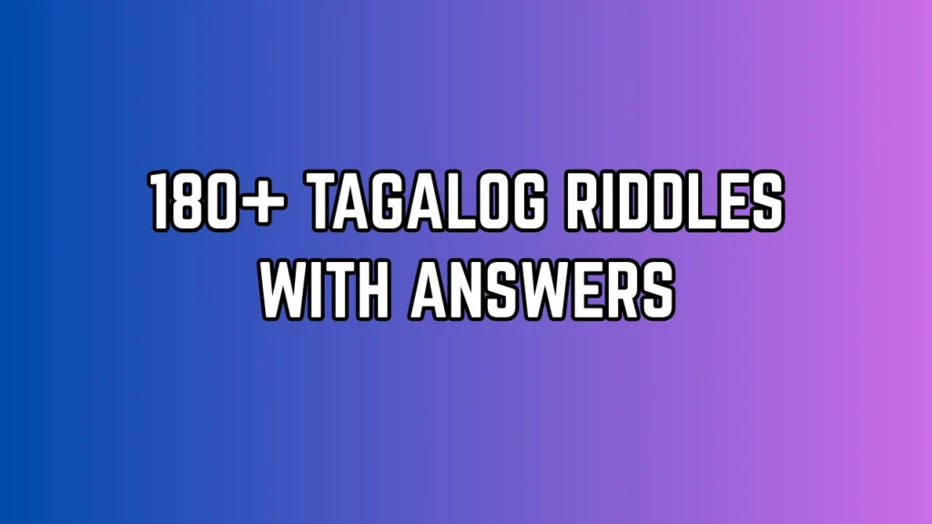 Tagalog Riddles