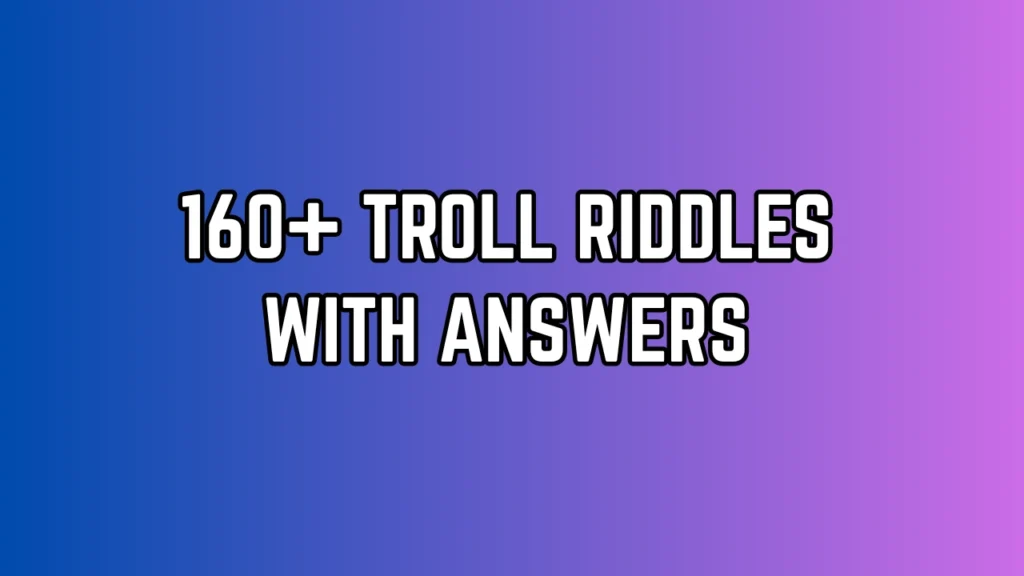 Troll Riddles