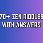 Zen Riddles
