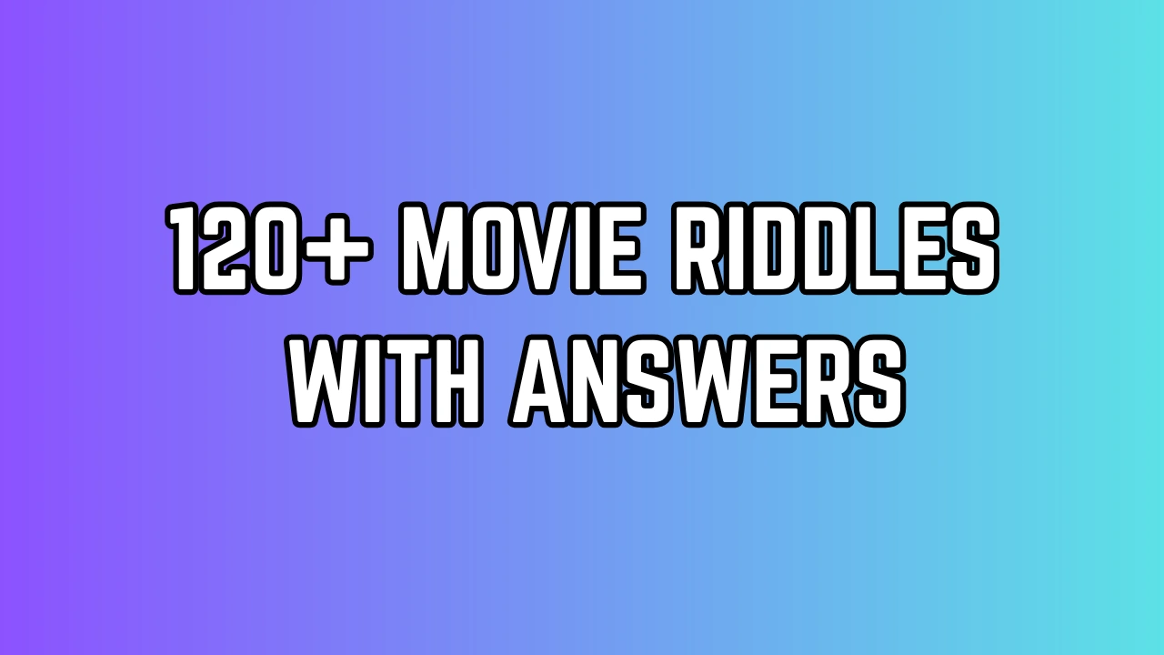 Movie Riddles Visual 120+ Movie Riddles With Answers for Film Lovers